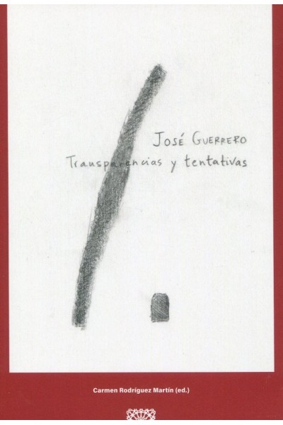 JOSE GUERRERO TRANSPARENCIAS Y TENTATIVAS
