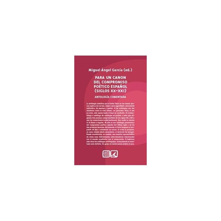 PARA UN CANON DEL COMPROMISO POETICO ESPAÑOL (SIGLOS XX-XXI)