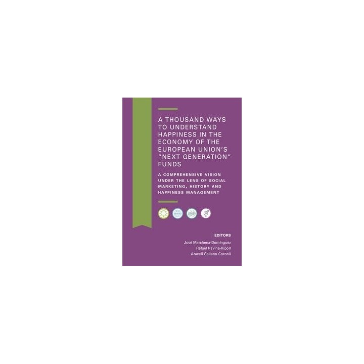 A THOUSAND WAYS TO UNDERSTAND HAPPINESS IN THE ECONOMY OF T