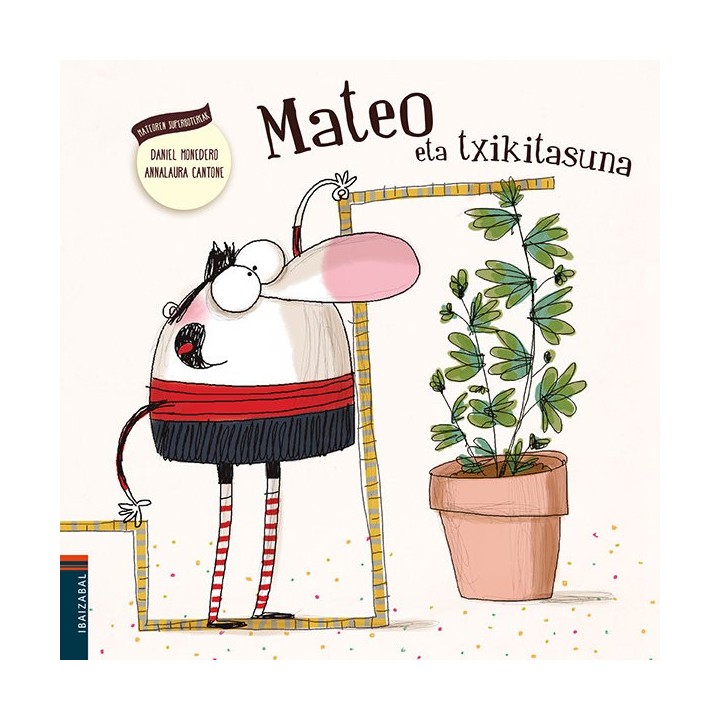 MATEO ETA TXIKITASUNA