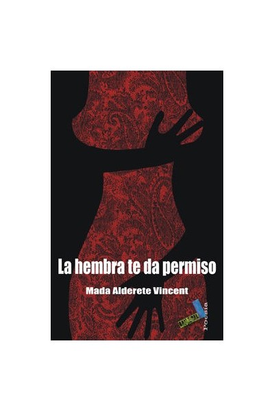 HEMBRA TE DA PERMISO,LA