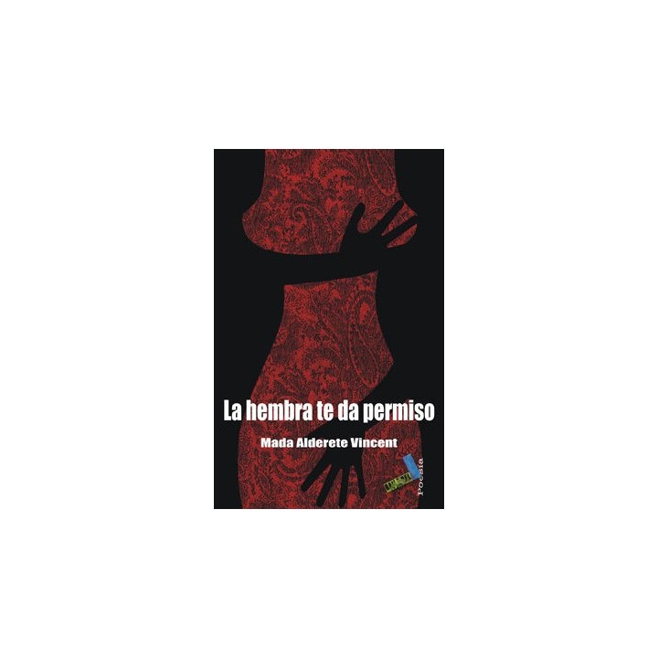 HEMBRA TE DA PERMISO,LA