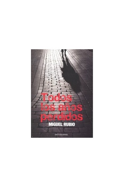 TODOS LOS AÑOS PERDIDOS