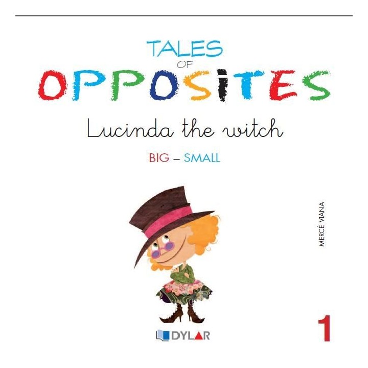 TALES OF OPPOSITES 1 LUCINDA THE WITCH