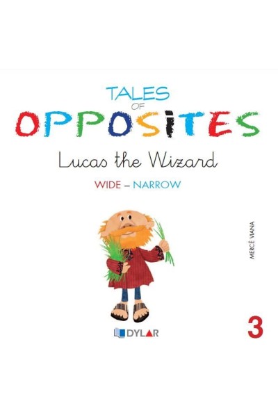 TALES OF OPPOSITES 3 LUCAS THE WIZARD