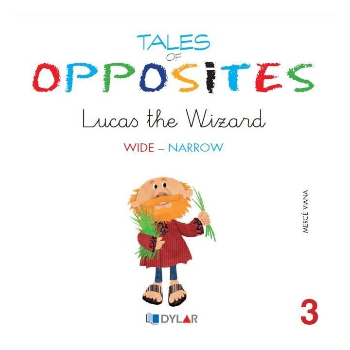 TALES OF OPPOSITES 3 LUCAS THE WIZARD
