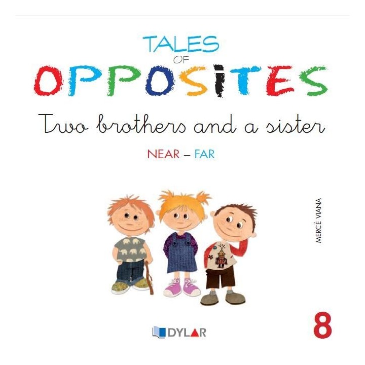 TALES OF OPPOSITES 8 TWO BROTHERS AND A SISTER