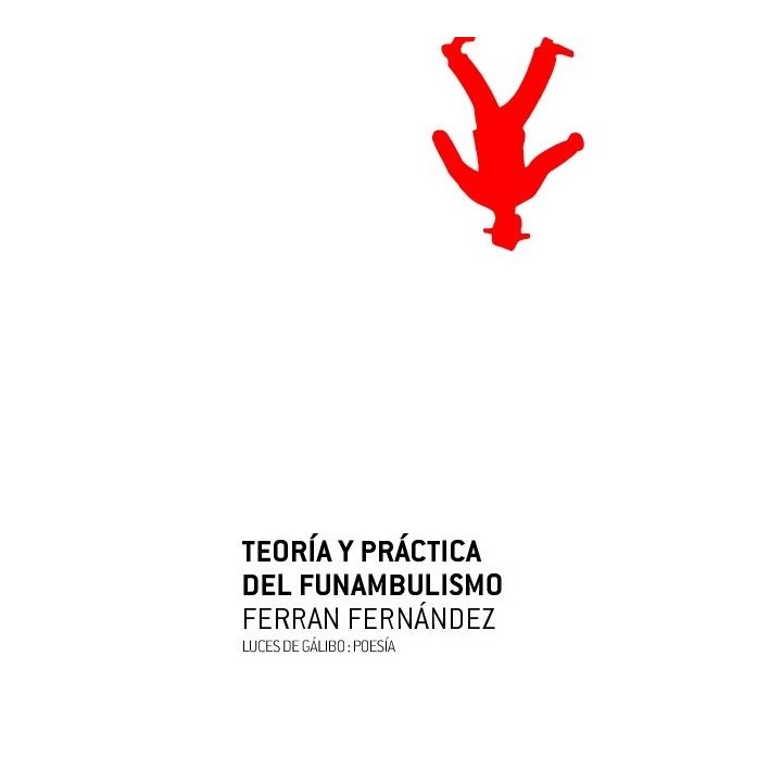 TEORIA Y PRACTICA DEL FUNAMBULISMO