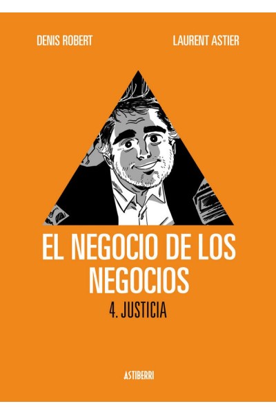 NEGOCIO DE LOS NEGOCIOS 4,EL JUSTICIA