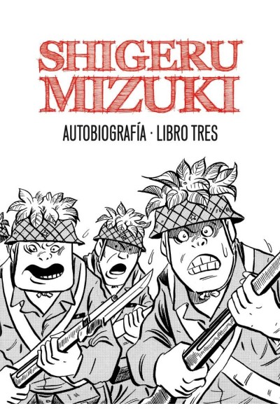 SHIGERU MIZUKI AUTOBIOGRAFIA LIBRO 3