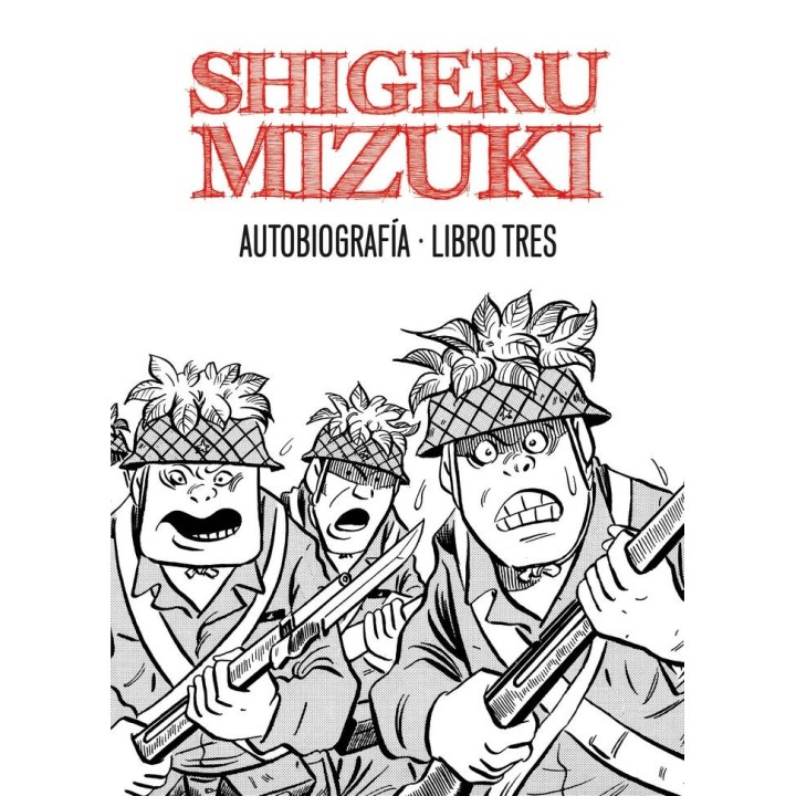 SHIGERU MIZUKI AUTOBIOGRAFIA LIBRO 3