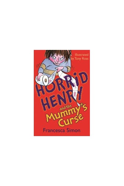 HORRID HENRY AND THE MUMMY'S CURSE