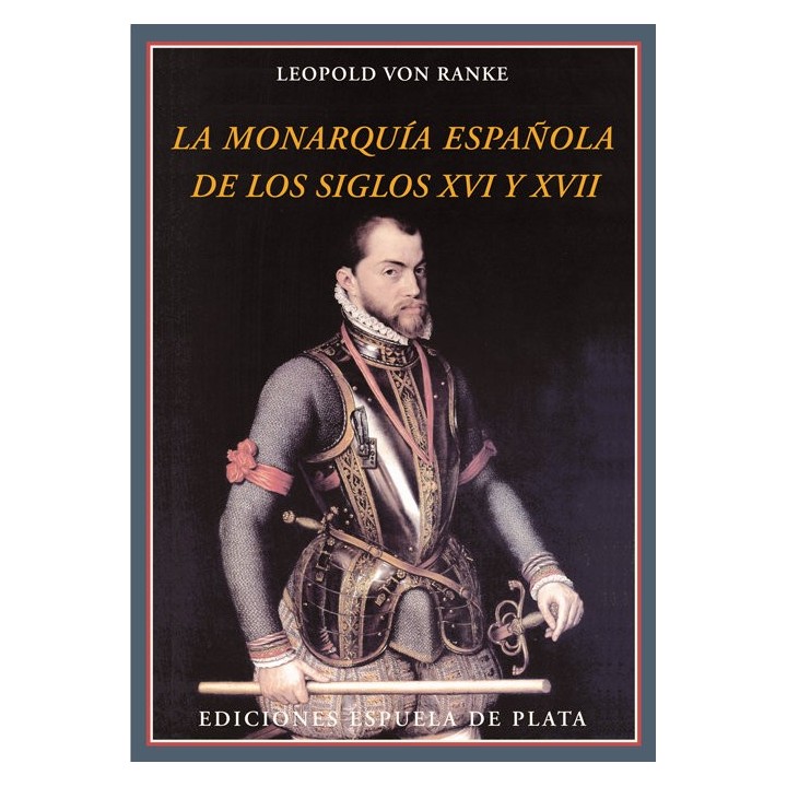 MONARQUIA ESPAÑOLA DE LOS SIGLOS XVI Y XVII,LA