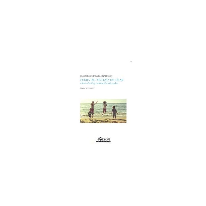 FUERA DEL SISTEMA ESCOLAR HOMESCHOOLING INNOVACION EDUCATI