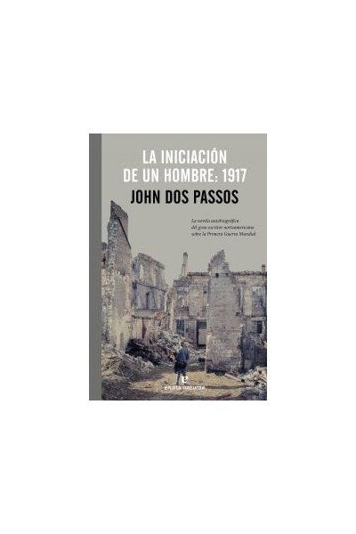 INICIACION DE UN HOMBRE 1917,LA