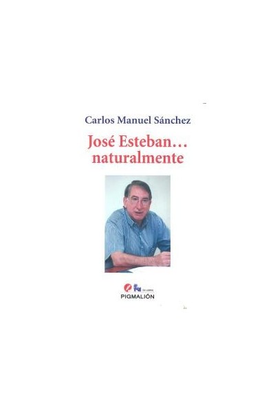 JOSE ESTEBAN NATURALMENTE
