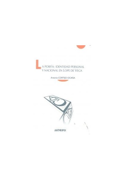 PORFIA IDENTIDAD PERSONAL Y NACIONAL EN LOPE DE VEGA,LA