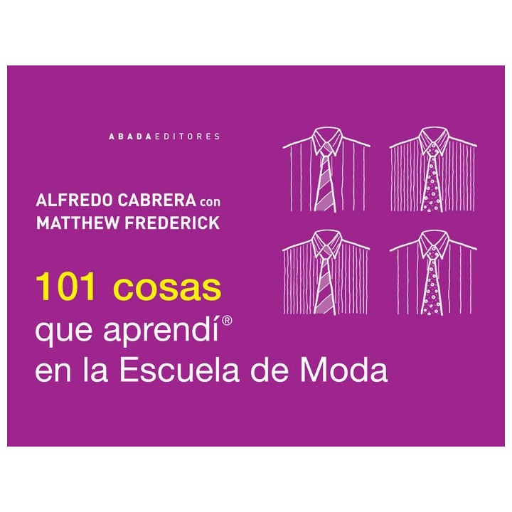 101 COSAS QUE APRENDI EN LA ESCUELA DE MODA