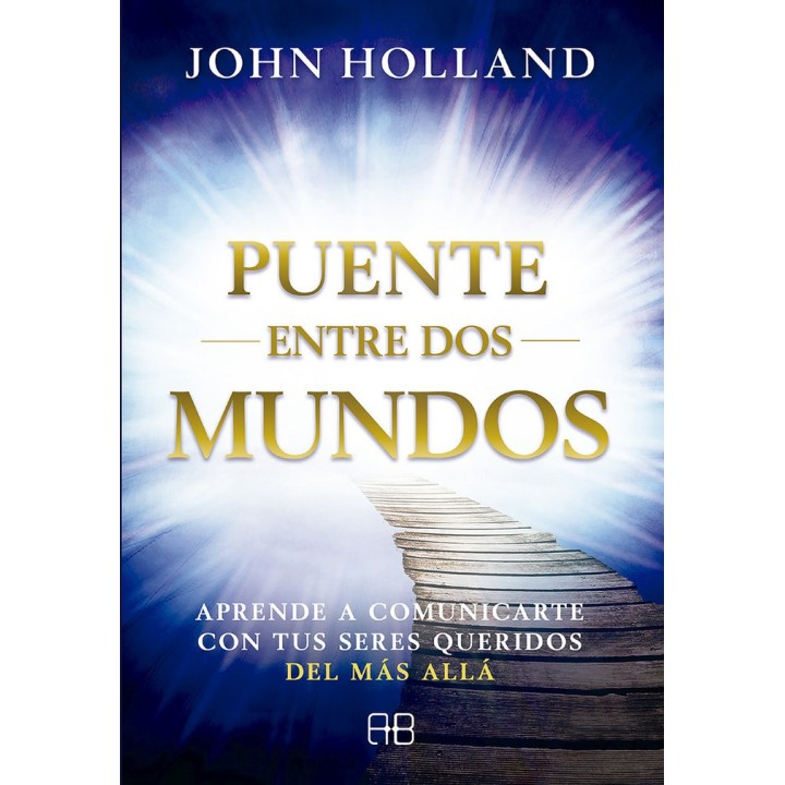 PUENTE ENTRE DOS MUNDOS