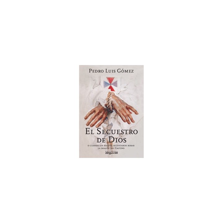 SECUESTRO DE DIOS,EL