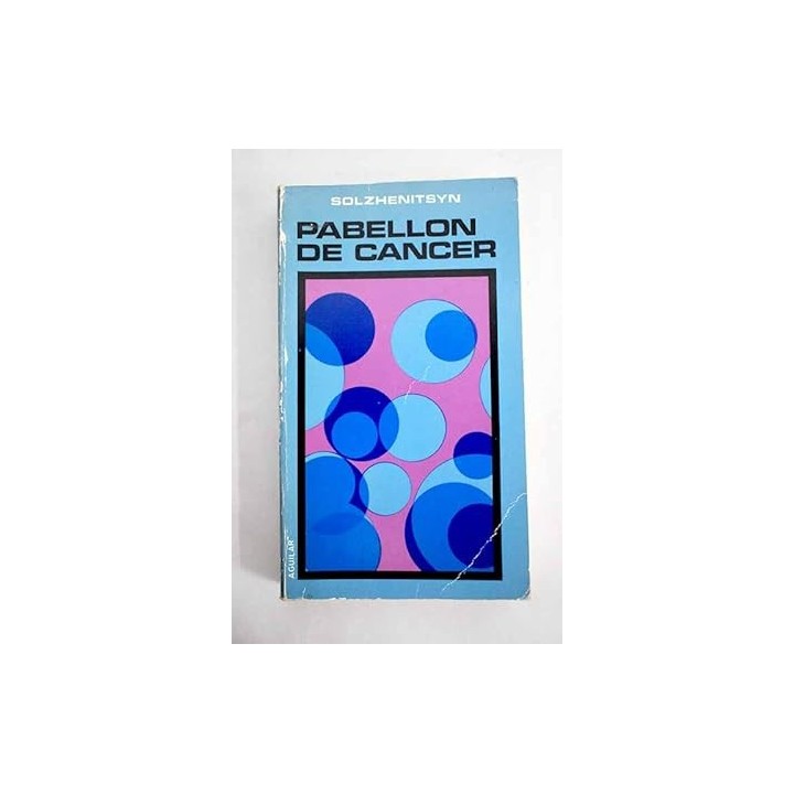 Pabellón de cáncer. Primera parte..