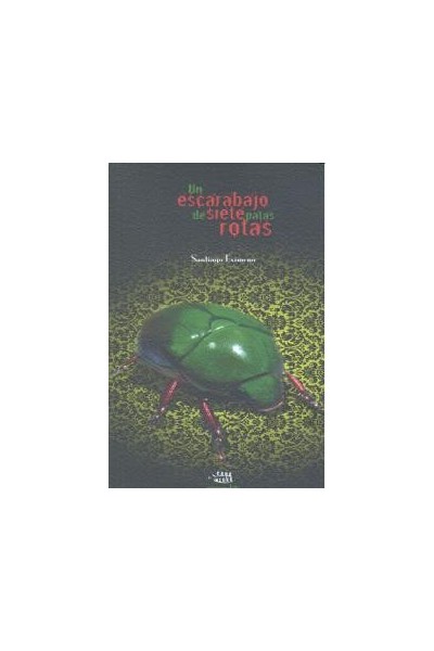 UN ESCARABAJO DE SIETE PATAS ROTAS