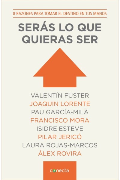 SERAS LO QUE QUIERAS SER