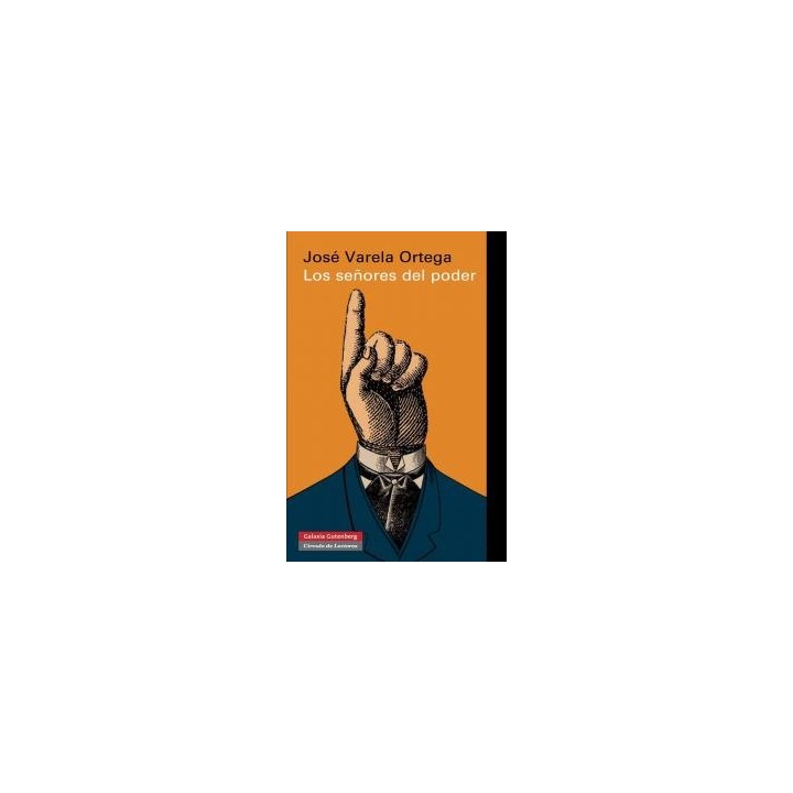 SEÑORES DEL PODER Y LA DEMOCRACIA EN ESPAÑA,LOS