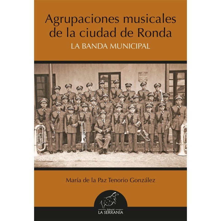 AGRUPACIONES MUSICALES DE LA CIUDAD DE RONDA