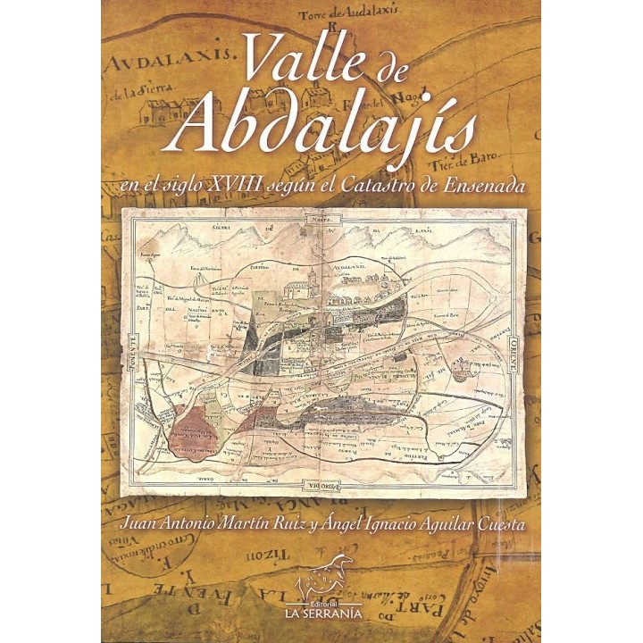 VALLE DE ABDALAJIS EN EL SIGLO XVIII SEGUN CATASTRO ENSENA