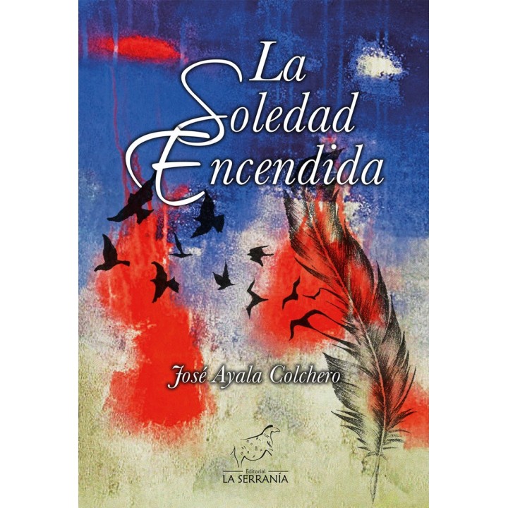 LA SOLEDAD ENCENDIDA