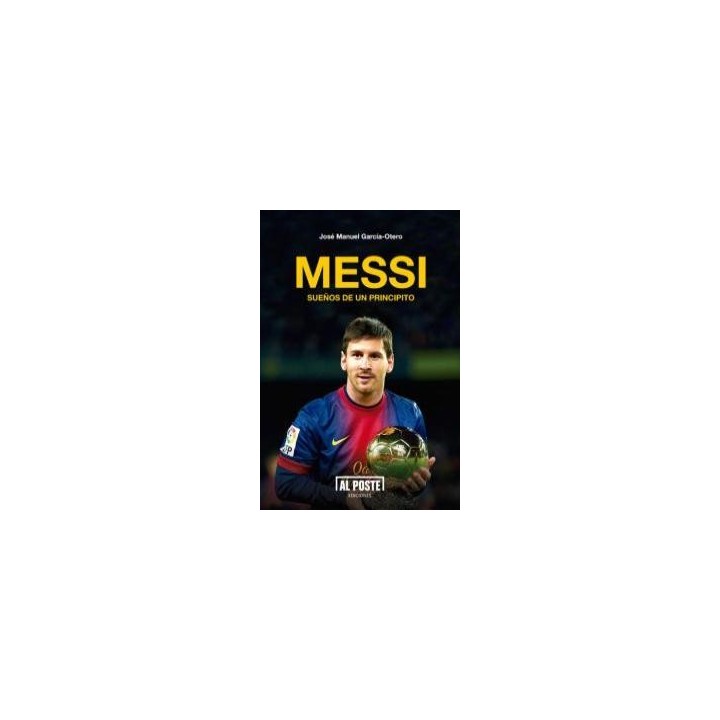 MESSI SUEÑOS DE UN PRINCIPITO