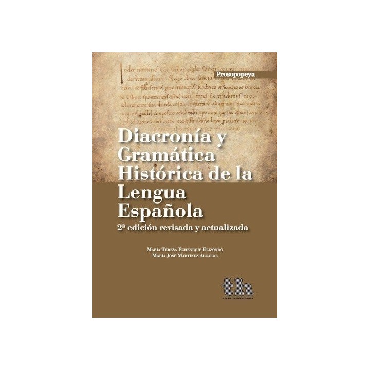 DIACRONIA Y GRAMATICA HISTORICA LENGUA ESPAÑOLA 2ªED