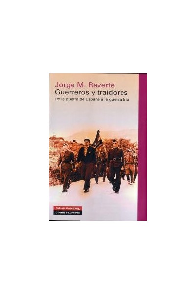 GUERREROS Y TRAIDORES