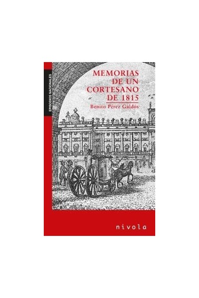 MEMORIAS DE UN CORTESANO DE 1815