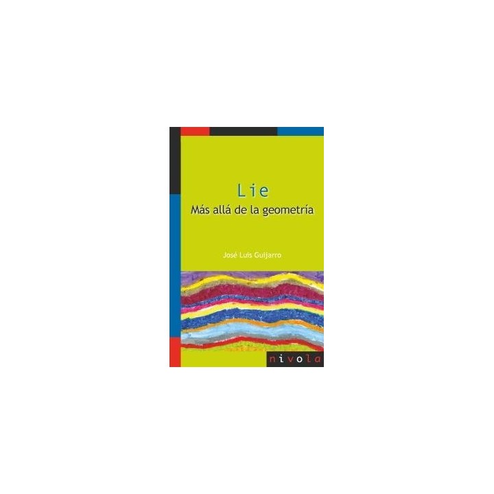 LIE MAS ALLA DE LA GEOMETRIA