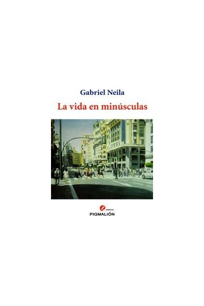 VIDA EN MINUSCULAS,LA