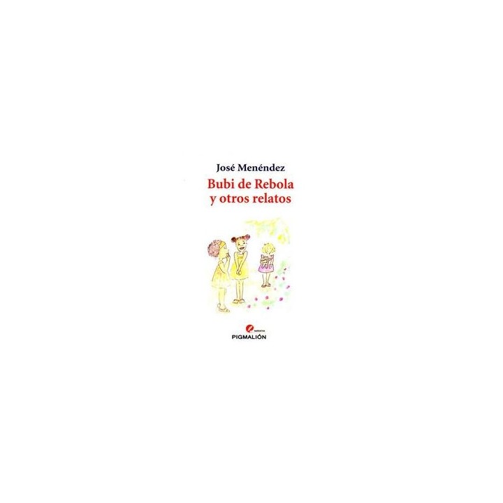 BUBI DE REBOLA Y OTROS RELATOS