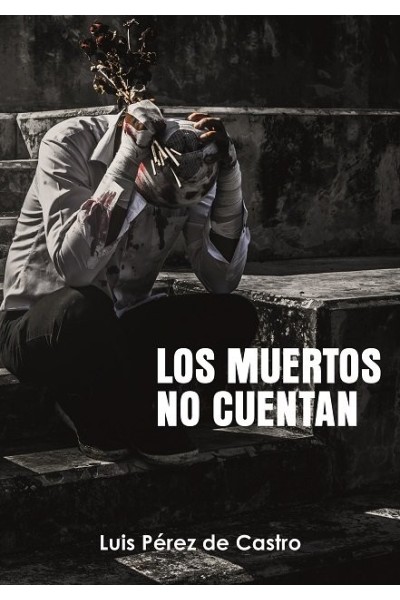 MUERTOS NO CUENTAN,LOS