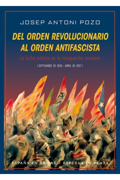DEL ORDEN REVOLUCIONARIO AL ORDEN ANTIFASCISTA