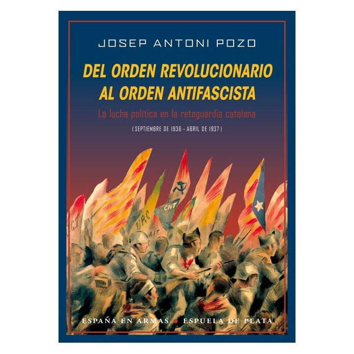 DEL ORDEN REVOLUCIONARIO AL ORDEN ANTIFASCISTA