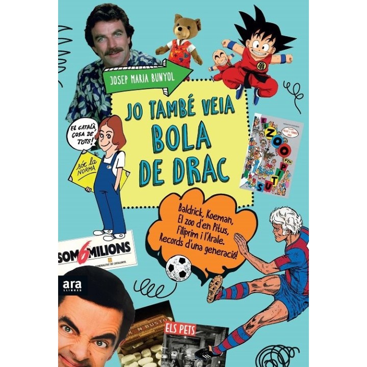 JO TAMBE VEIA BOLA DE DRAC