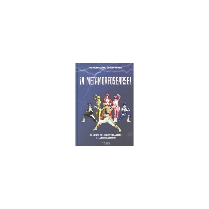 A METAMORFOSEARSE EL MUNDO DE LOS POWER RANGERS