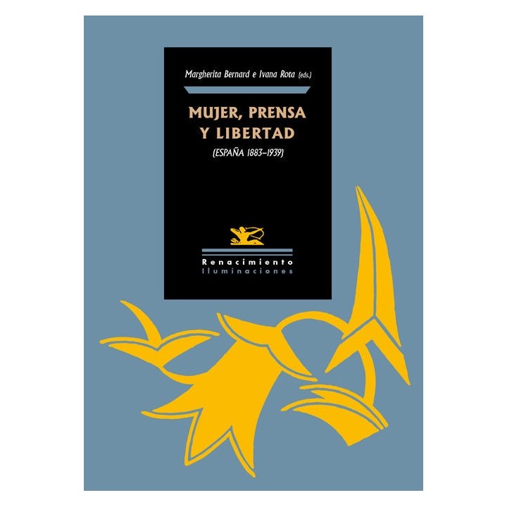 MUJER PRENSA Y LIBERTAD ESPAÑA 1890 1939
