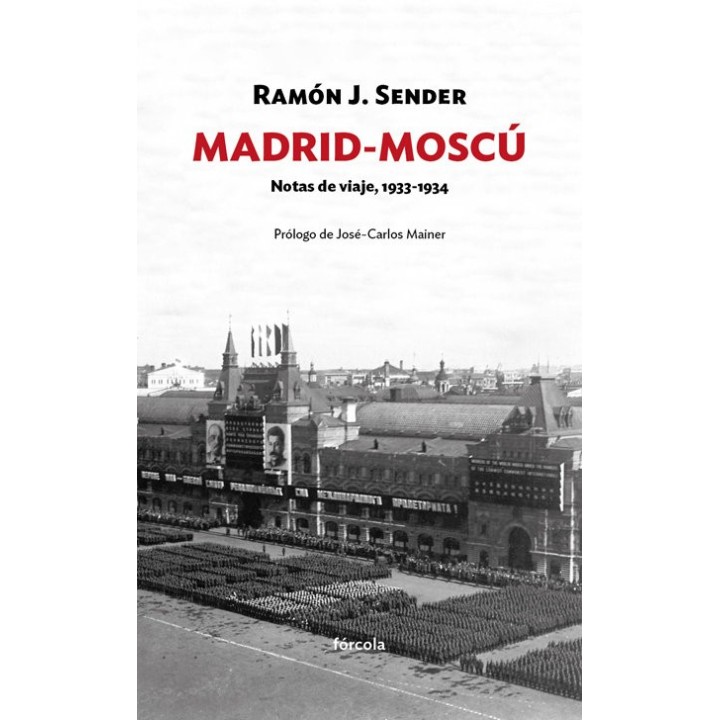 MADRID MOSCU NOTAS DE VIAJE 1933-1934