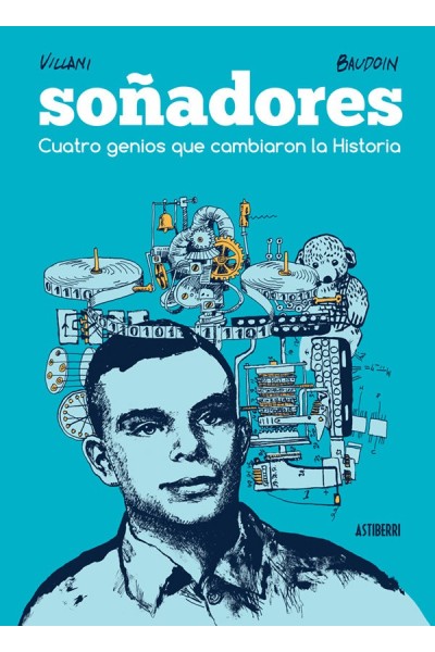 SOÑADORES CUATRO GENIOS QUE CAMBIARON LA HISTORIA