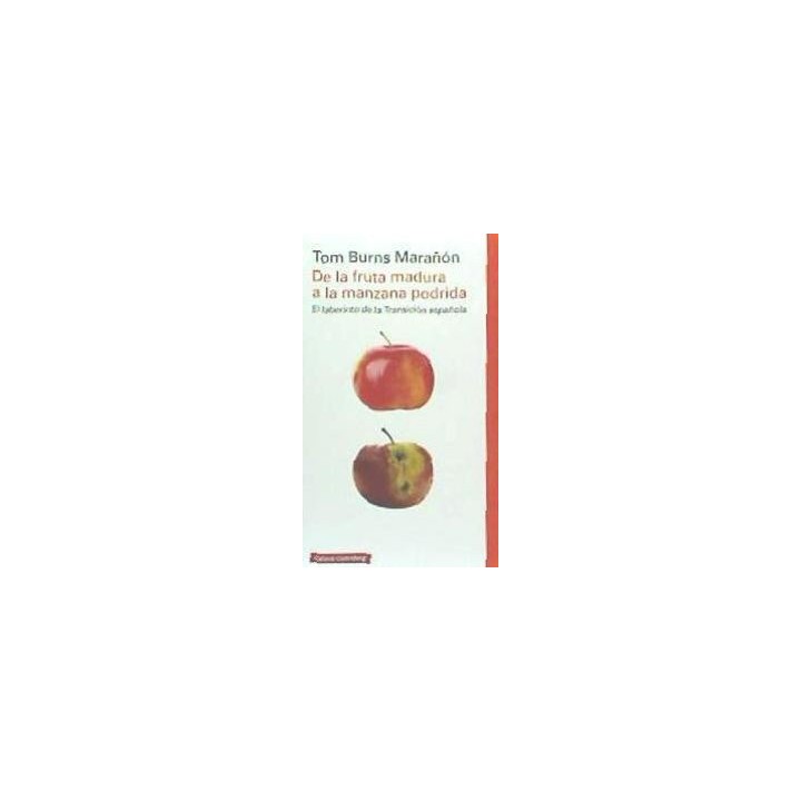 DE LA FRUTA MADURA A LA MANZANA PODRIDA
