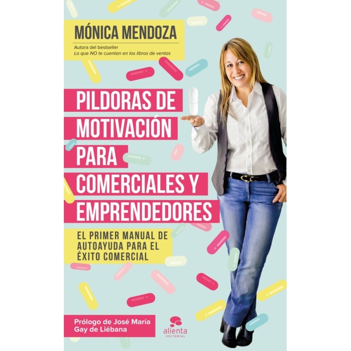 PILDORAS DE MOTIVACION PARA COMERCIALES Y EMPRENDEDORES