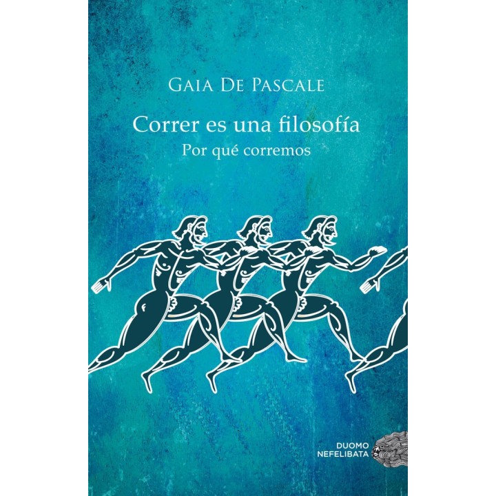 CORRER ES UNA FILOSOFIA