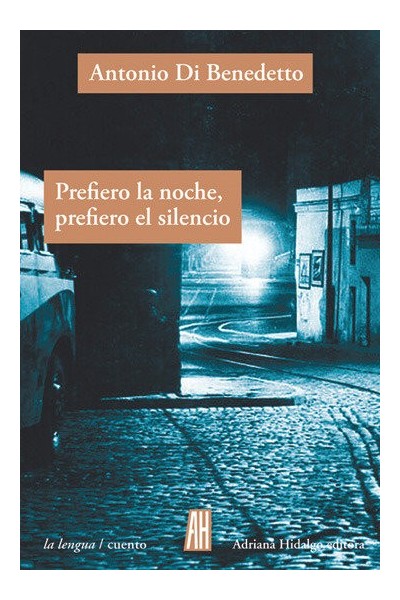 PREFIERO LA NOCHE PREFIERO EL SILENCIO